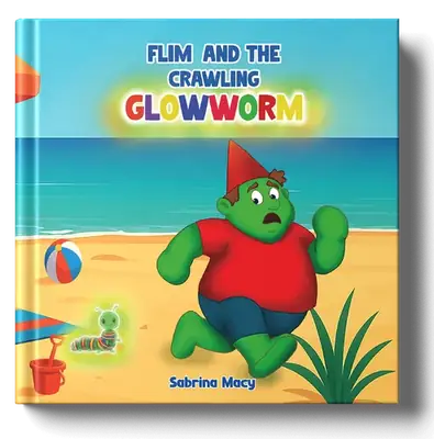 FUM AND THE CRAWLING GLOWWORM